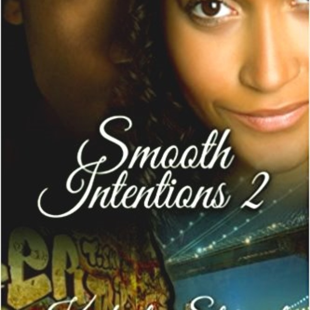 Smooth Intentions 2 By Kimberly Stewart